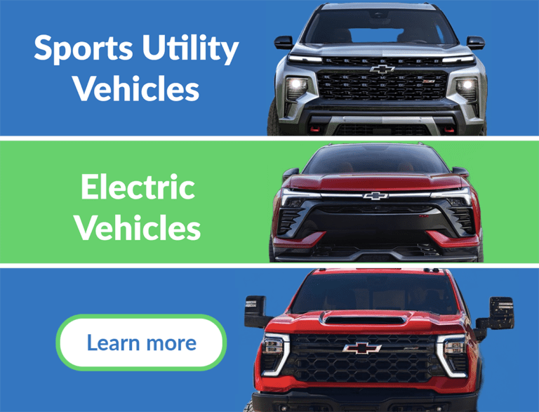 Chevrolet sports utility vehicles and electric vehicles.